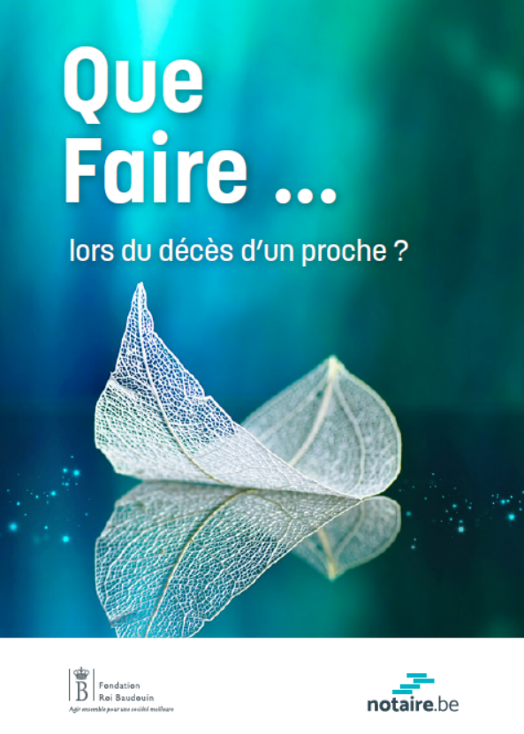 Featured image for “Nouveau guide avec la Fondation Roi Baudoin : « Que faire… lors du décès d’un proche ? » ”